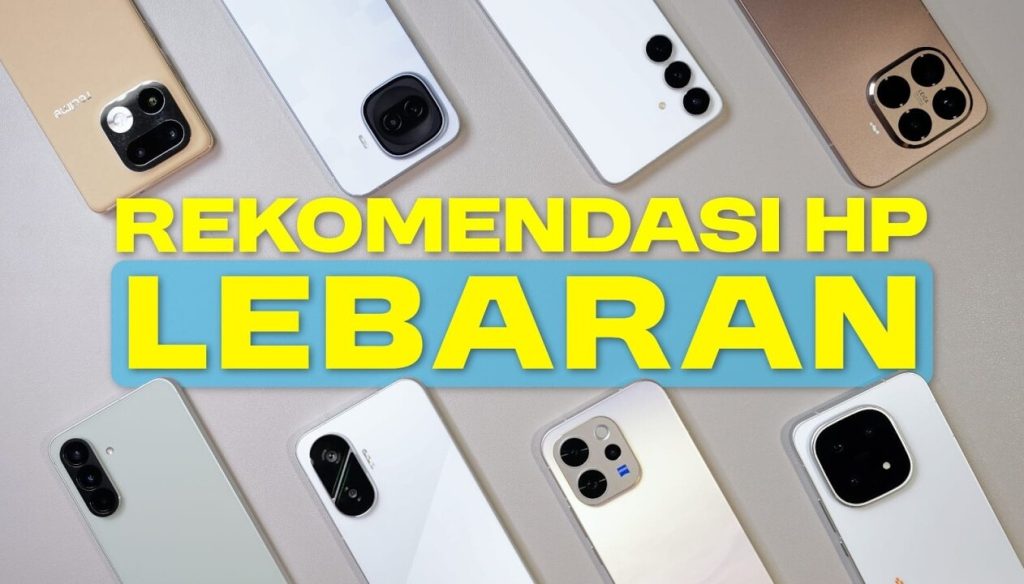 THR Udah Cair: Rekomendasi HP Lebaran 2026 dari 3 Kategori